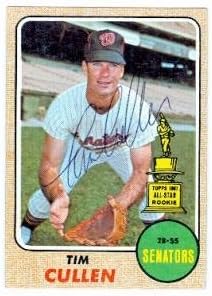 Autograph Warehouse 345205 Tim Cullen Signed Baseball Card - Washington Senators 1968 Topps No. 209