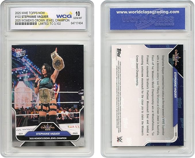 2025 WWE Topps Stephanie VAQUER 2025 Women's Crown Jewel Champion - Card #103 - Graded GEM Mint 10