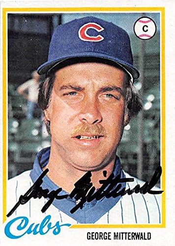 Sports Memorabilia Autograph Warehouse 245774 George Mitterwald Autographed Baseball Card - Chicago Cubs 1978 Topps - No. 688