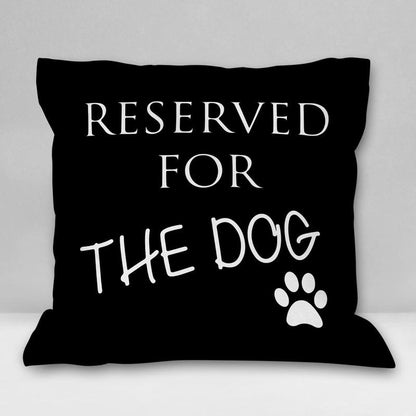 Burosev Reserved for The Dog Soft Throw Pillow Cover, Funny Pet Dogs Paw Sayings Decorative Pillowcase, Dog Lover Farmhouse Decor Decorations for Home Bedroom Sofa Room (18 x 18 Inch)