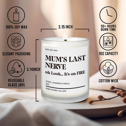 Moms Last Nerve Oh Look Its On Fire Lavender Vanilla Candle 9OZ, Funny Gifts for Mom from Daughter, Son, Unique Mothers Day Christmas Birthday Gifts for Mom Stocking Stuffers