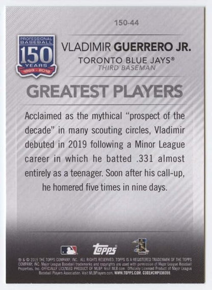 2019 Topps Update 150 Years of Professional Baseball #150-44 Vladimir Guerrero Jr. RC Rookie Toronto Blue Jays MLB Baseball Trading Card