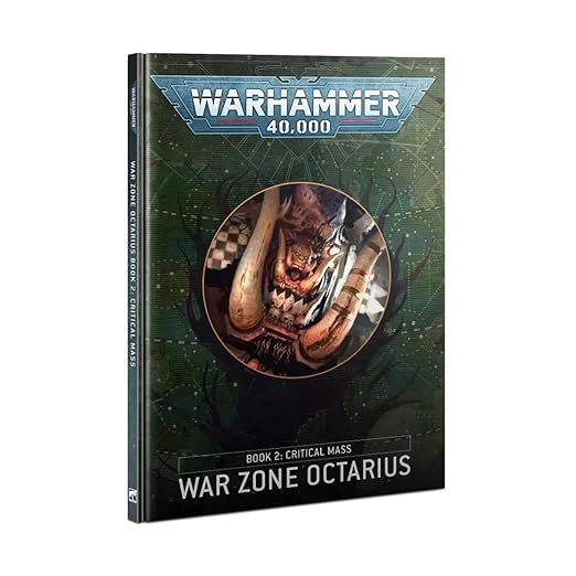 Games Workshop Warhammer 40000 War Zone Octarius: Book 2 – Critical Mass