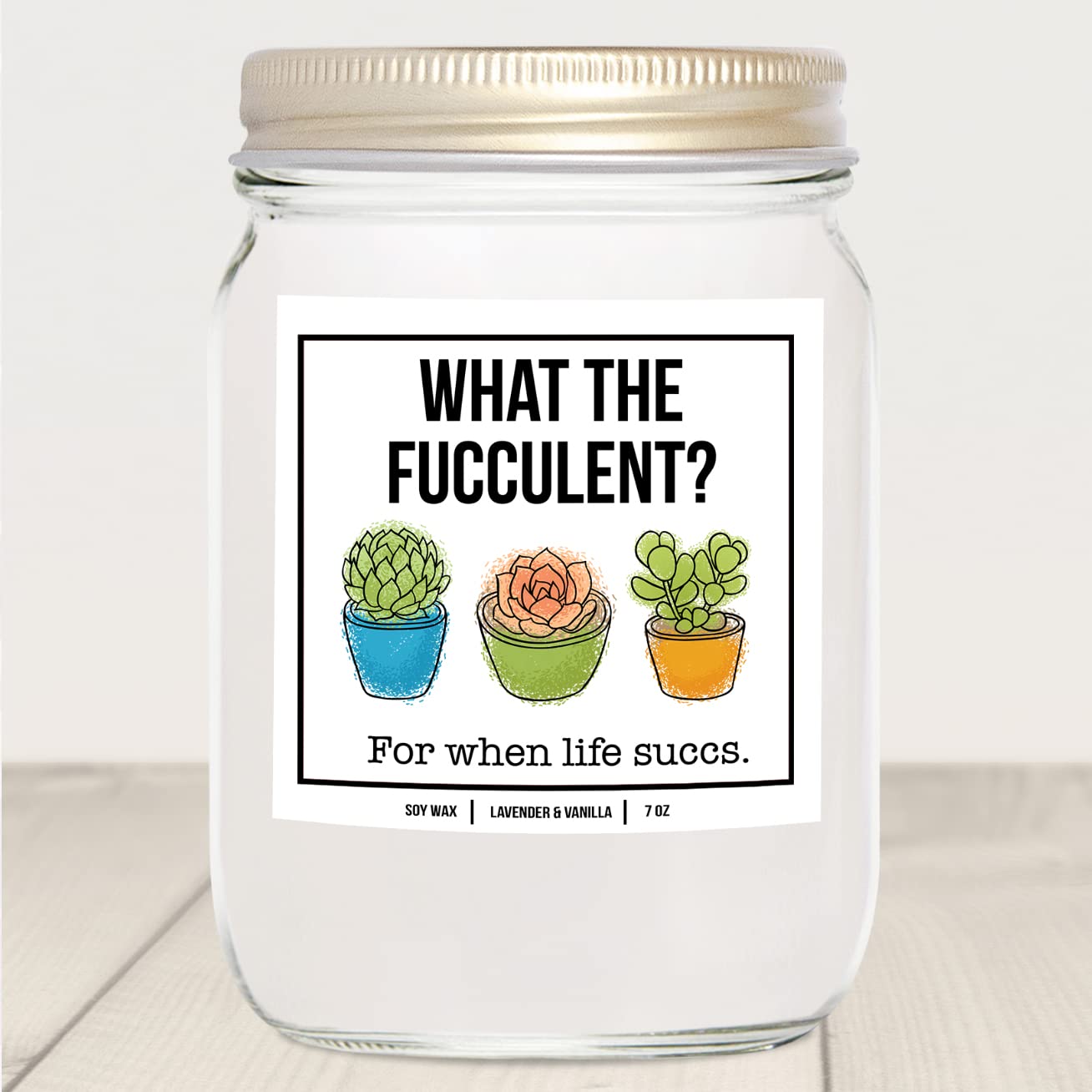 You Nique Designs What The Fucculent, 7 Ounces, Succulent Gifts, Plant Candle, Pick Me Up Gifts for Women, Stress Relief Candles, Relaxing, Soy Aromatherapy Candle (Lavender & Vanilla)