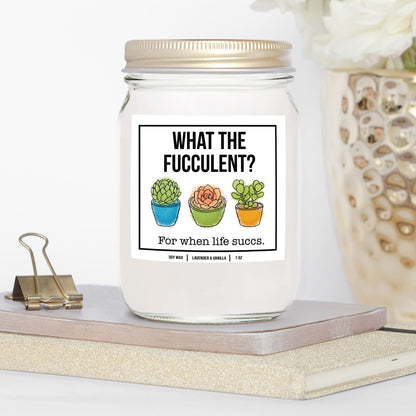 You Nique Designs What The Fucculent, 7 Ounces, Succulent Gifts, Plant Candle, Pick Me Up Gifts for Women, Stress Relief Candles, Relaxing, Soy Aromatherapy Candle (Lavender & Vanilla)