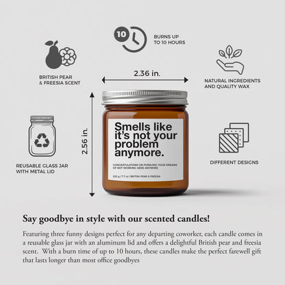 7.7oz Funny Candles for Coworkers by SIKO - British Pear & Freesia - Natural Soy Wax, Non-Toxic, Long-Lasting Aromatherapy Candle with Gift Card - Coworker Leaving Gifts - (Not Your Problem)