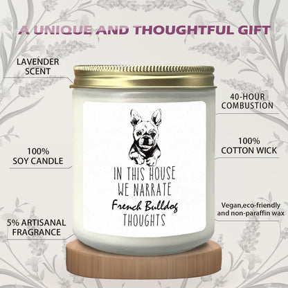 CIOJUNE French Bulldog Dog Candle, French Bulldog Gifts for Women, French Bulldog Mom Gifts, Gifts for French Bulldog Lovers, in This House We Narrate French Bulldogs Thoughts Lavender Candle
