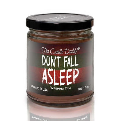 Don't Fall Asleep - Eerie Weeping Elm Scented Horror Movie Candle - Halloween 6 Oz Jar Candle - 40 Hour Burn Time