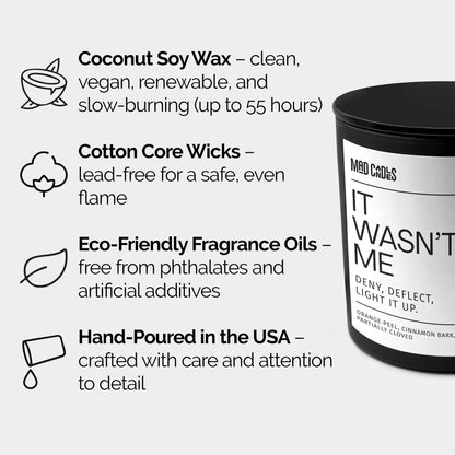 Mad Candles – It WASN’t Me – Sophisticated Warm Spice Scent – Bold Black Candle – 9.5 oz Coconut Soy Wax Blend, Eco-Friendly Gift for Women & Men, Hand Poured in USA, 55-Hour Burn, Clean Cotton Wick