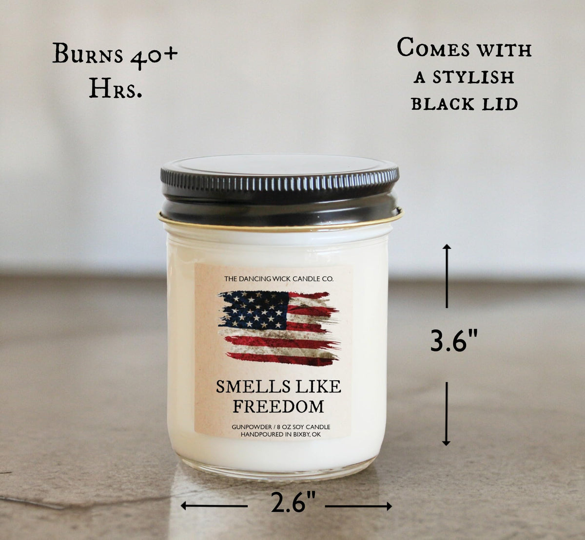 The Dancing Wick Smells Like Freedom Candle, 8oz, Handcrafted Soy Wax, Gunpowder, Vanilla, Musk Scent, Made The in USA - 4th of July Patriotic Gift Décor (Smells Like Freedom)