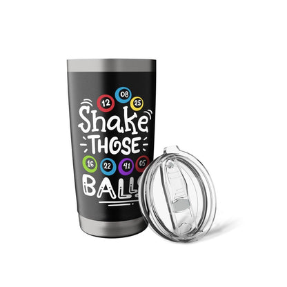Bingo Shake Those Balls Stainless Steel Insulated Tumbler