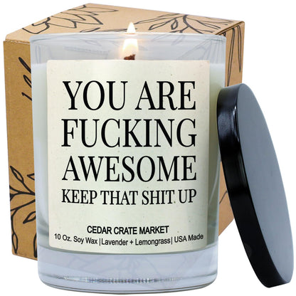 Cedar Crate Market - Inspirational Gift for Women, Men, Thank You Candle - You are Awesome, Keep That Up - Friendship Gifts for Women, Birthday Present for her, Encouragement, Scented Candle