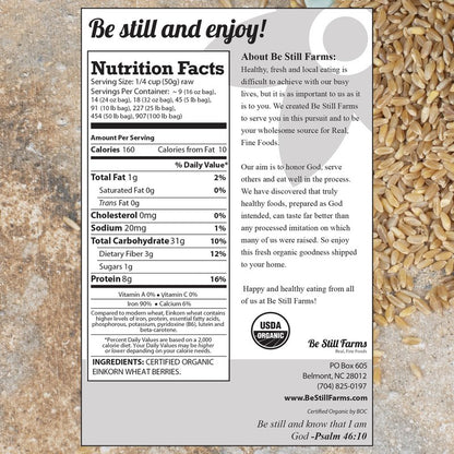 Be Still Farms Einkorn Farro Grain Organic (4.8 lb) - Einkorn Wheat Berries Bulk Whole Ancient Grains - Ideal for Soup, Flour, Bread - High in Fiber | USA Grown | USDA Certified | Vegan | Non-GMO