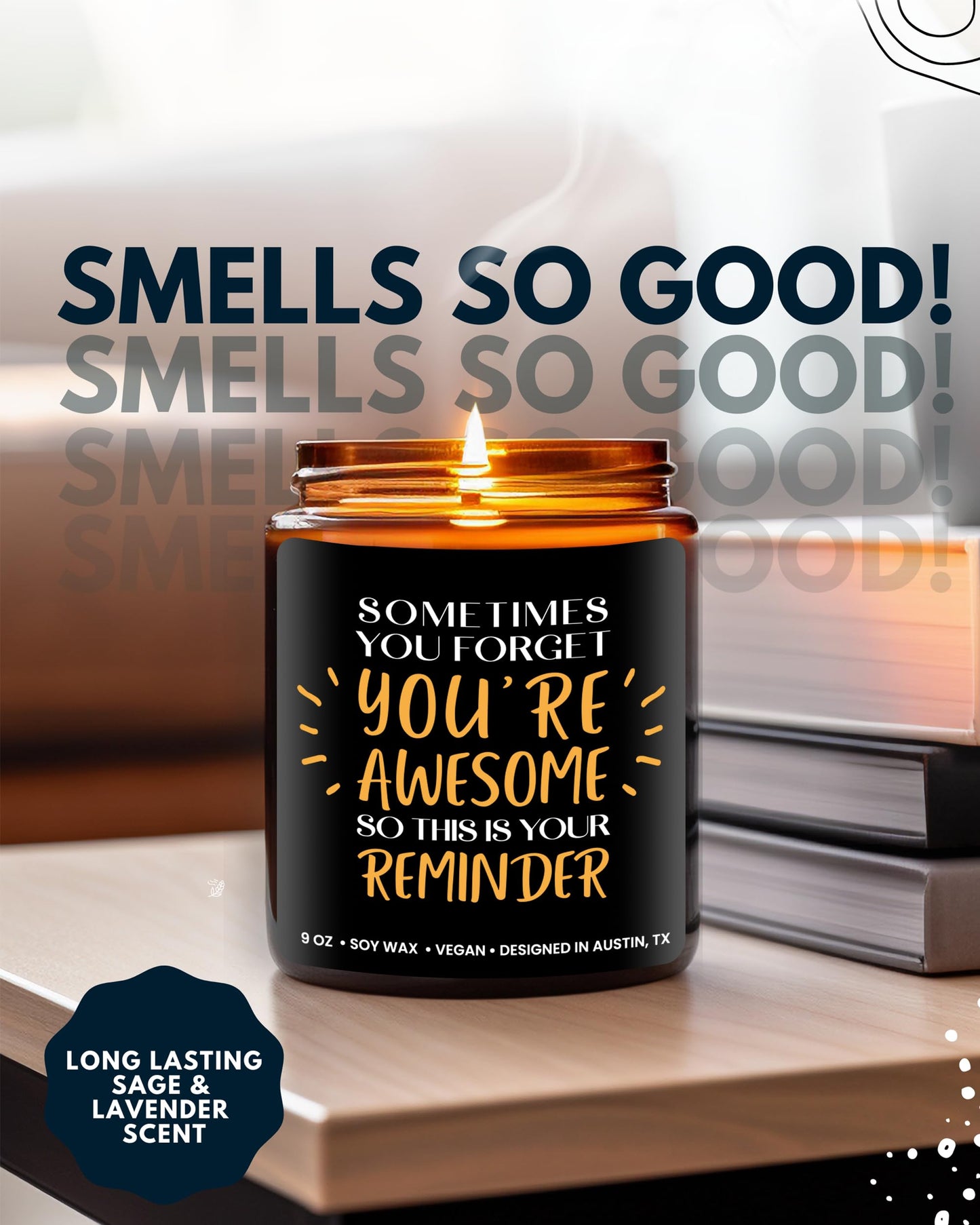 Sometimes You Forget You're Awesome Candle, Inspirational Gifts for Women, Stress Relief Gifts for Women, Appreciation Gift for Coworkers, Appreciation and Encouragement Presents for Men and Women