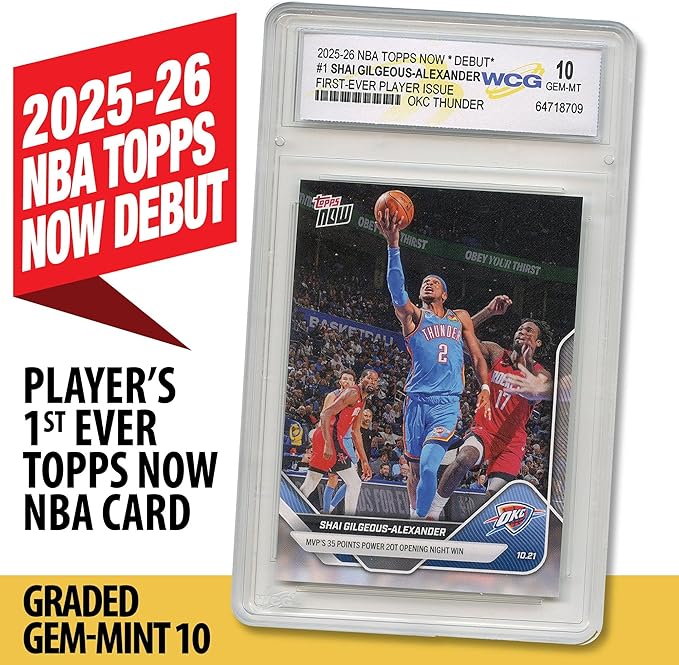 2025 NBA Topps Now Debut SHAI GILGEOUS-Alexander SGA Oklahoma City Thunder 1st Player Issue Card #1 - Graded GEM-Mint 10