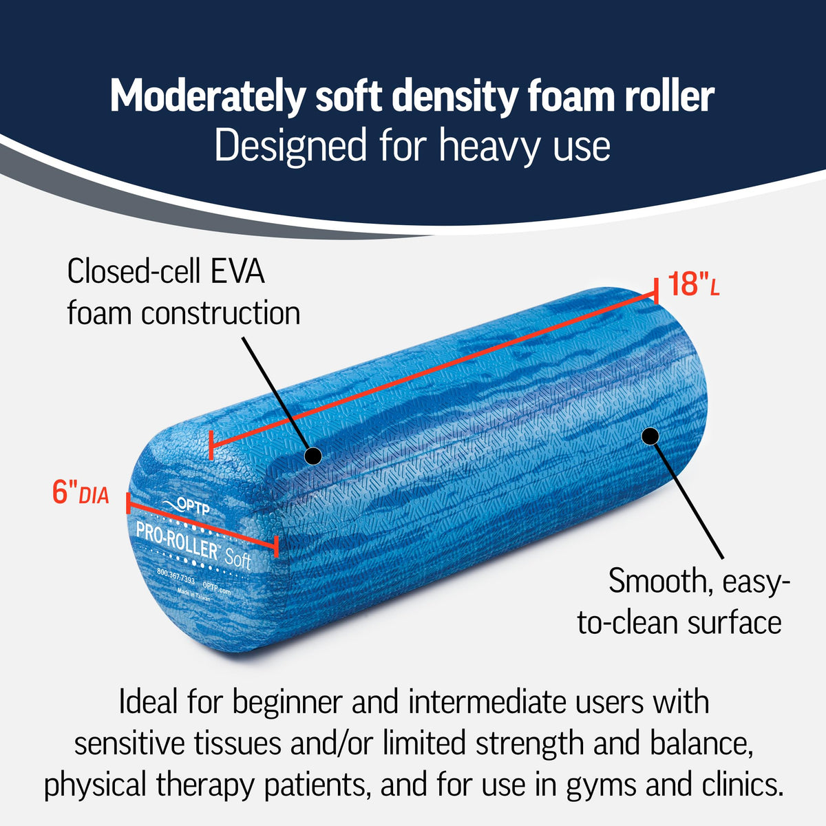 OPTP PRO-Roller Soft Density Foam Roller – Low Density Soft Foam Roller for Physical Therapy, Pilates, Yoga Foam Roll Exercises, and Muscle Recovery - Blue 18" x 6"