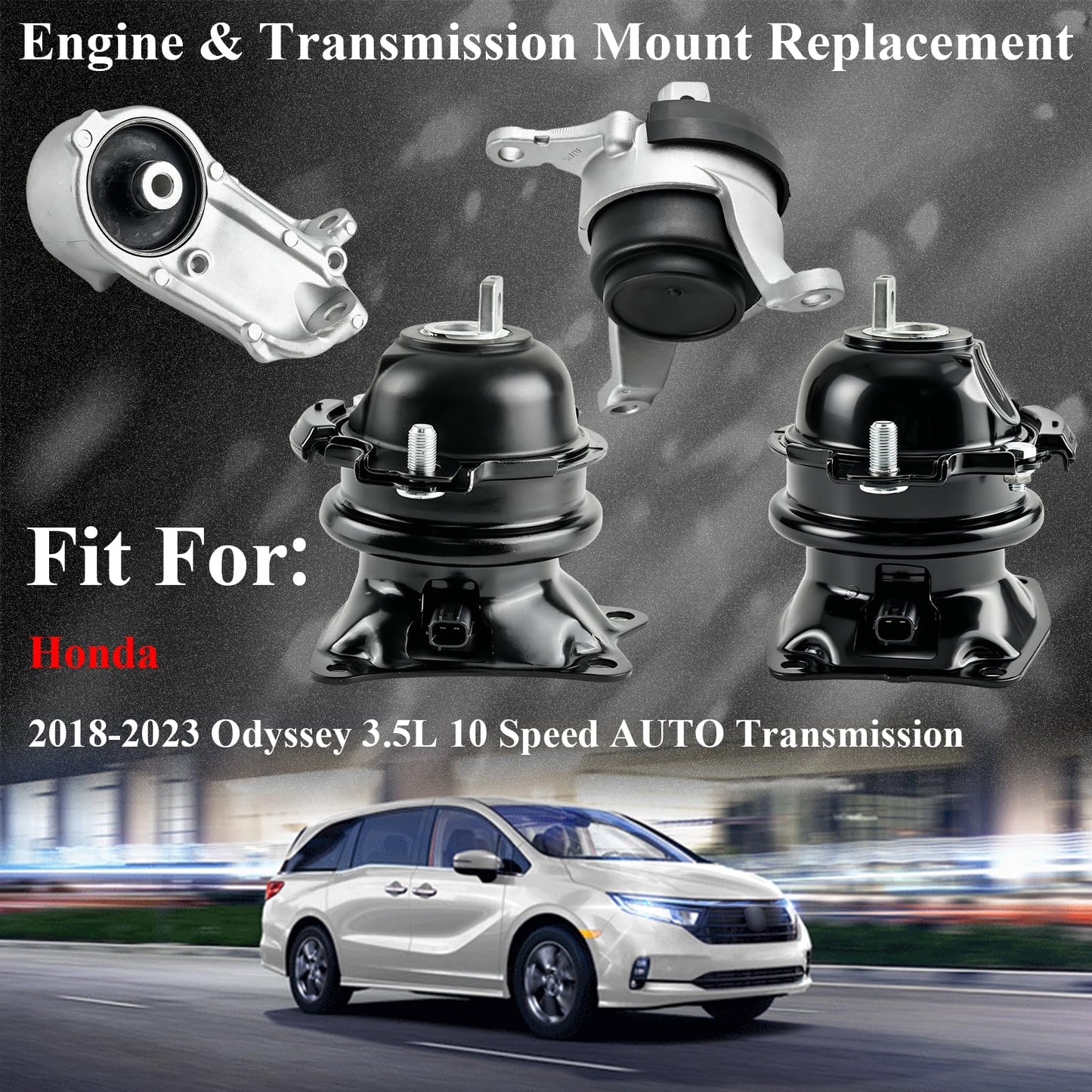 4PCS Engine Motor & Trans Mount Set Compatible with 2018-2023 Honda Odyssey 3.5L 10 Speed AUTO Transmission, Engine Motor Mount Replace# A65146EL A65147EL A65093 A65154